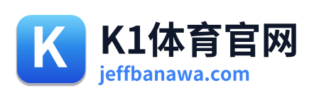 K1体育官网